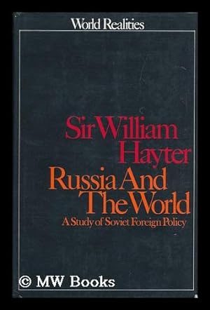 Seller image for Russia and the World; a Study in Soviet Foreign Policy for sale by MW Books