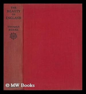 Image du vendeur pour The Beauty of England / by Thomas Burke mis en vente par MW Books
