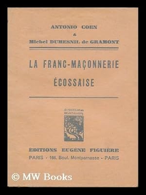 Bild des Verkufers fr La Franc-Maconnerie Ecossaise zum Verkauf von MW Books