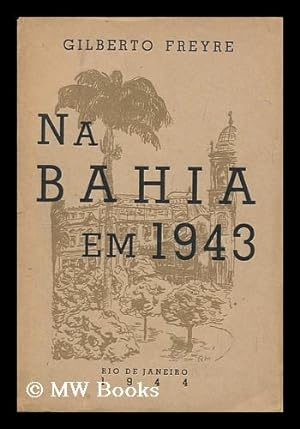 Immagine del venditore per Na Bahia Em 1943 venduto da MW Books