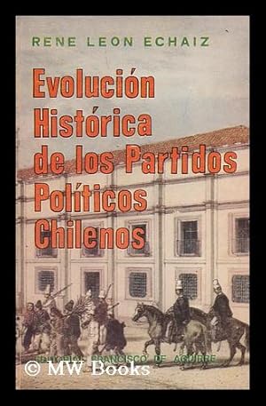 Imagen del vendedor de Evolucion Historica De Los Partidos Politicos Chilenos a la venta por MW Books