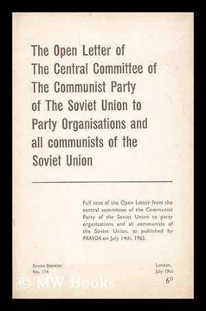 Imagen del vendedor de Open Letter of the Central Committee of the Communist Party of the Soviet Union, to all Party Organisations, to all Communists of the Soviet Union a la venta por MW Books Ltd.