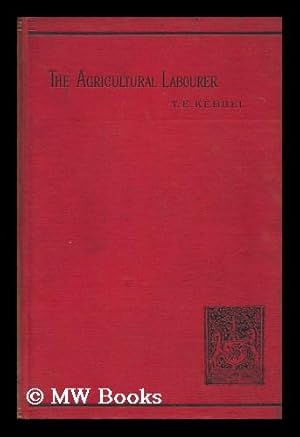 Image du vendeur pour The Agricultural Labourer, a Summary of His Position mis en vente par MW Books Ltd.