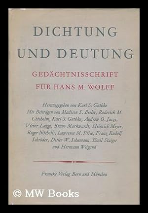 Seller image for Dichtung Und Deutung ; Gedachtnisschrift Fur Hans M. Wolff for sale by MW Books Ltd.