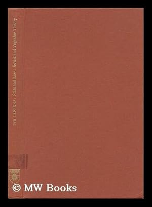 Seller image for State and Law : Soviet and Yugoslav Theory for sale by MW Books Ltd.