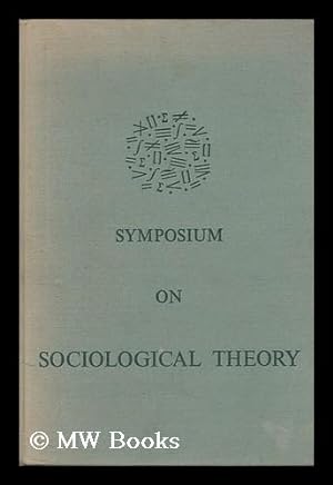 Bild des Verkufers fr Symposium on Sociological Theory zum Verkauf von MW Books Ltd.