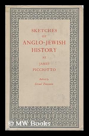 Bild des Verkufers fr Sketches of Anglo-Jewish History. Rev. and Edited, with a Prologue, Notes, and an Epilogue by Israel Finestein zum Verkauf von MW Books Ltd.
