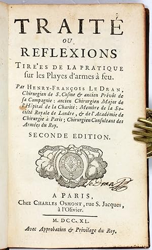 Seller image for Trait ou reflexions tires de la pratique sur les playes d'armes  feu. [.] Seconde dition. for sale by Antiquariat INLIBRIS Gilhofer Nfg. GmbH