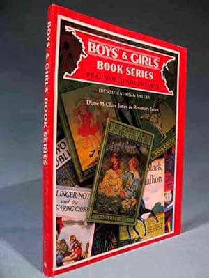 Seller image for BOYS' & GIRLS' BOOK SERIES: Real World Adventures ~ Identification & Values [serials/classic children's books] for sale by Seacoast Books