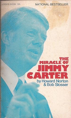 Bild des Verkufers fr The Miracle of Jimmy Carter zum Verkauf von Auldfarran Books, IOBA