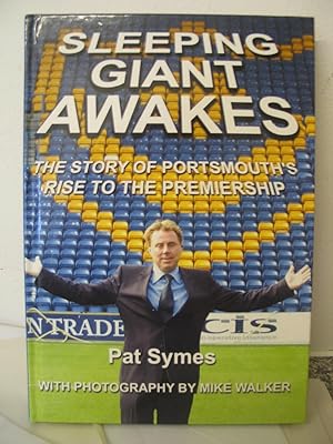 Sleeping Giant Awakes - The Story of Portsmouth's Rise to the Premiership