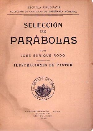 Imagen del vendedor de SELECCION DE PARABOLAS. Ilustraciones de Pastor a la venta por Buenos Aires Libros