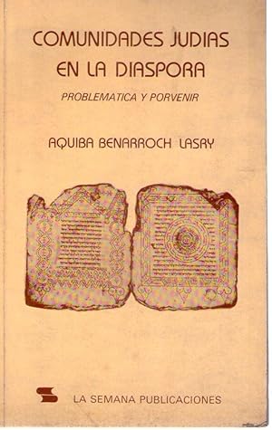 COMUNIDADES JUDIAS EN LA DIASPORA. Problemática y porvenir