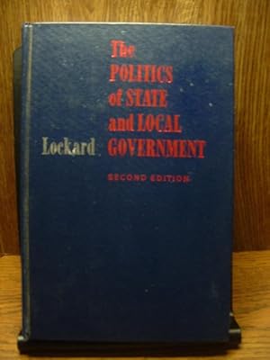 Image du vendeur pour THE POLITICS OF STATE AND LOCAL GOVERNMENT mis en vente par The Book Abyss