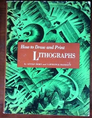 Seller image for How To Draw and Print Lithographs for sale by Canford Book Corral