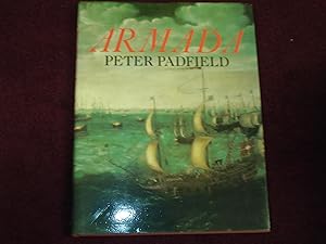 Seller image for Armada. A Celebration of the Four Hundredth Anniversary of the Defeat of the Spanish Armada. 1588-1988. for sale by BookMine