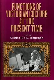 Seller image for Functions of Victorian Culture at the Present Time for sale by The Book Faerie