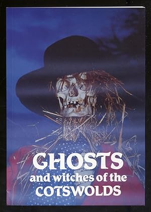Bild des Verkufers fr Ghosts and Witches of the Cotswolds zum Verkauf von Between the Covers-Rare Books, Inc. ABAA