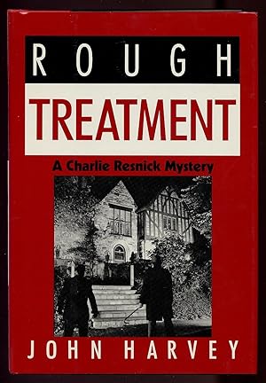 Image du vendeur pour Rough Treatment mis en vente par Between the Covers-Rare Books, Inc. ABAA