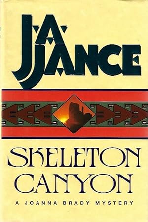 Skeleton Canyon (Joanna Brady Mysteries, Book 5) by Jance, J.A.