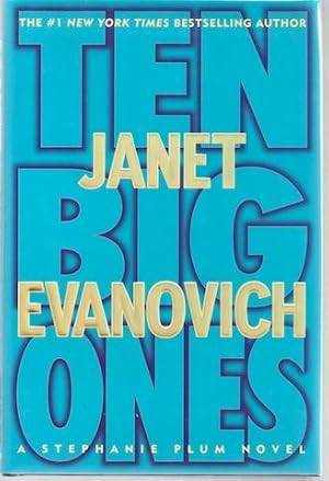 Ten Big Ones (Stephanie Plum, No. 10) [Hardcover] by Evanovich, Janet