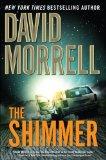 The Shimmer [Hardcover] by Morrell, David