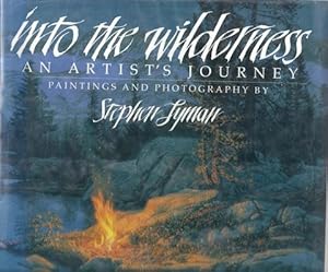 Into the Wilderness: An Artist's Journey [Hardcover] by Mardon, Mark