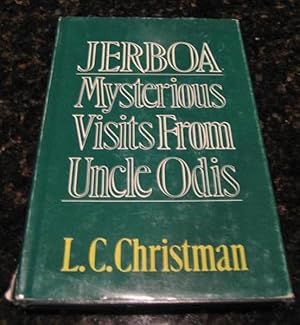 Jerboa Mysterious Visits From Uncle Odis [Hardcover] by Christman, L C