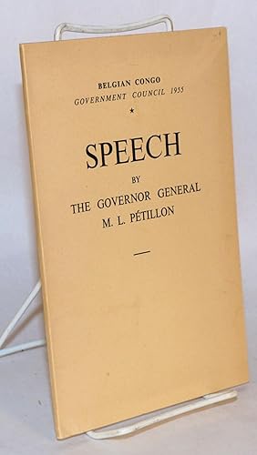 Speech by the Governor General M. L. Pétillon