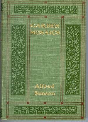 Garden Mosaics - Philosophical Moral and Horticultural
