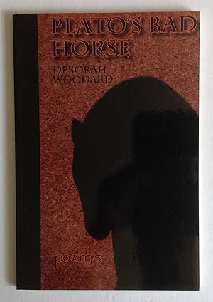 Seller image for Plato's Bad Horse. Poems. for sale by Monkey House Books