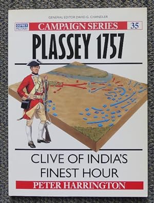 Imagen del vendedor de PLASSEY 1757: CLIVE OF INDIA'S FINEST HOUR. OSPREY MILITARY CAMPAIGN SERIES 35. a la venta por Capricorn Books