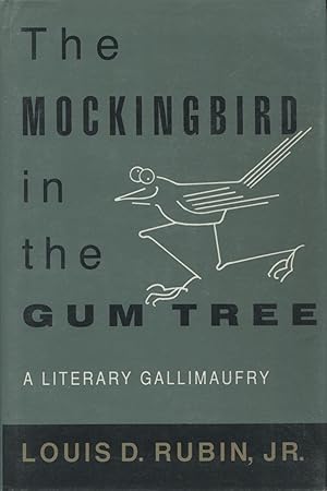 Seller image for The Mockingbird In The Gum Tree: A Literary Gallimaufry for sale by Kenneth A. Himber