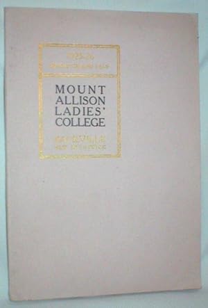 Calendar of the Mount Allison Ladies' College; 1925-1926 (Seventy-Second Year)