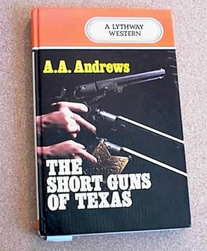 Seller image for The Short Guns of Texas for sale by Sea Chest Books