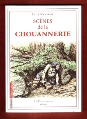 Scènes De La Chouannerie