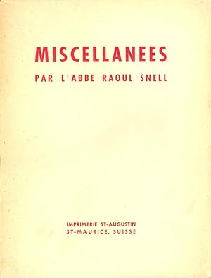 Bild des Verkufers fr MISCELLANEES - PAR L ABBE RAUL SNELL - zum Verkauf von Libreria 7 Soles