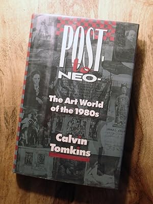 Seller image for POST-TO-NEO: The Art World of the 1980s for sale by 100POCKETS
