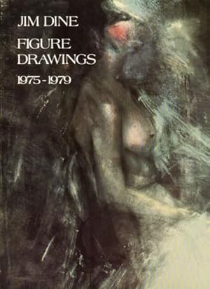 Imagen del vendedor de JIM DINE: FIGURE DRAWINGS 1975-1979 a la venta por Arcana: Books on the Arts