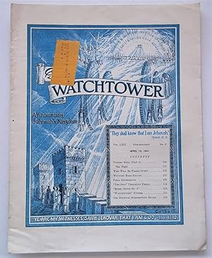 Image du vendeur pour The Watchtower: Announcing Jehovah's Kingdom (Vol. LXII No. 8 April 15, 1941) mis en vente par Bloomsbury Books