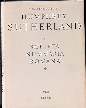 Seller image for Scripta Nummaria Romana: Essays Presented to Hunphrey Sutherland for sale by The Kelmscott Bookshop, ABAA