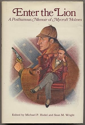 Seller image for Enter the Lion A Posthumous Memoir of Mycroft Holmes for sale by Between the Covers-Rare Books, Inc. ABAA