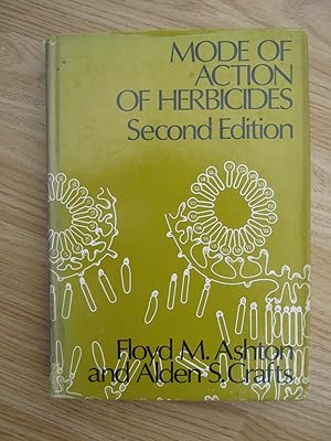 Mode of Action of Herbicides Second Edition