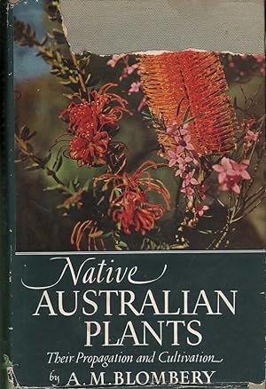 Seller image for Native Australian Plants: Their Propagation and Cultivation for sale by Mr Pickwick's Fine Old Books