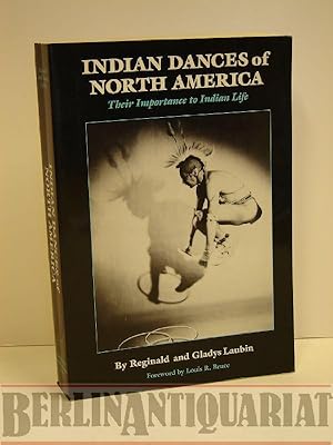 Immagine del venditore per Indian Dances of North America. Their Importance to Indian Life. Foreword by Louis R. Bruce. venduto da BerlinAntiquariat, Karl-Heinz Than