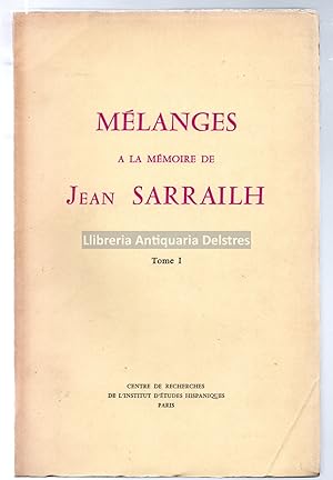 Bild des Verkufers fr Mlanges a la mmoire de Jean Sarrailh. Tome I. [Tome II]. zum Verkauf von Llibreria Antiquria Delstres