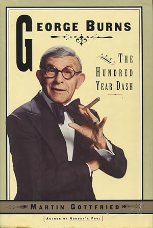 Seller image for George Burns and the Hundred-Year Dash for sale by Kenneth A. Himber