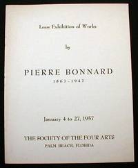 Seller image for Loan Exhibition of Works By Pierre Bonnard 1867-1947 for sale by Resource Books, LLC