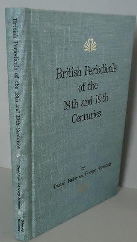 Seller image for British Periodicals of the 18th and 19th Centuries for sale by Melancholy Lobster Books