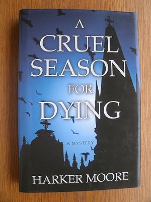 Image du vendeur pour A Cruel Season For Dying mis en vente par Scene of the Crime, ABAC, IOBA